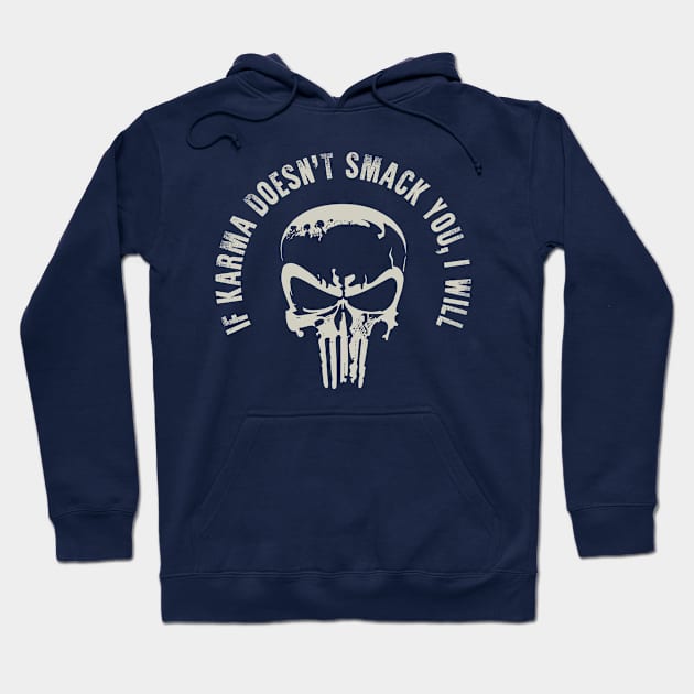 karma revenge punishment Hoodie by Supertrooper